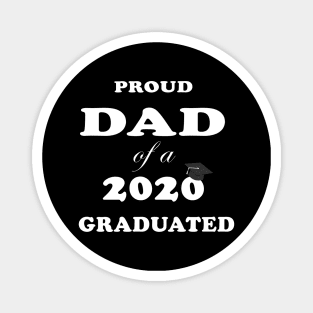 Proud Dad of a Class 2020 Graduated Magnet